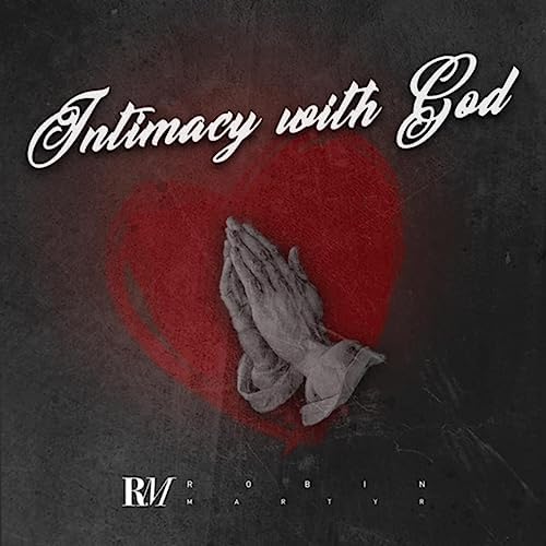 INTIMACY WITH GOD